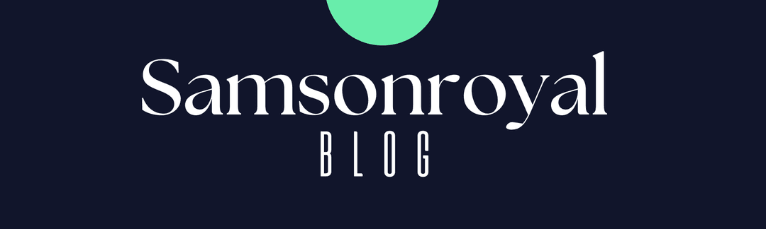Samsonroyal Blog